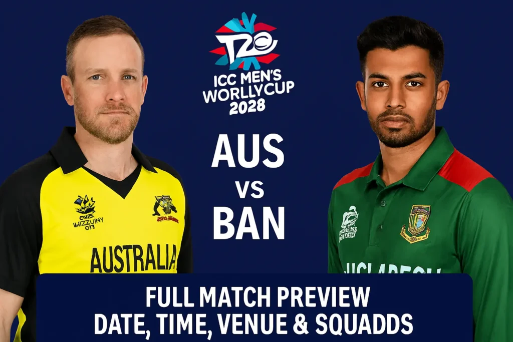 AUS vs BAN ICC Men’s T20 World Cup 2026