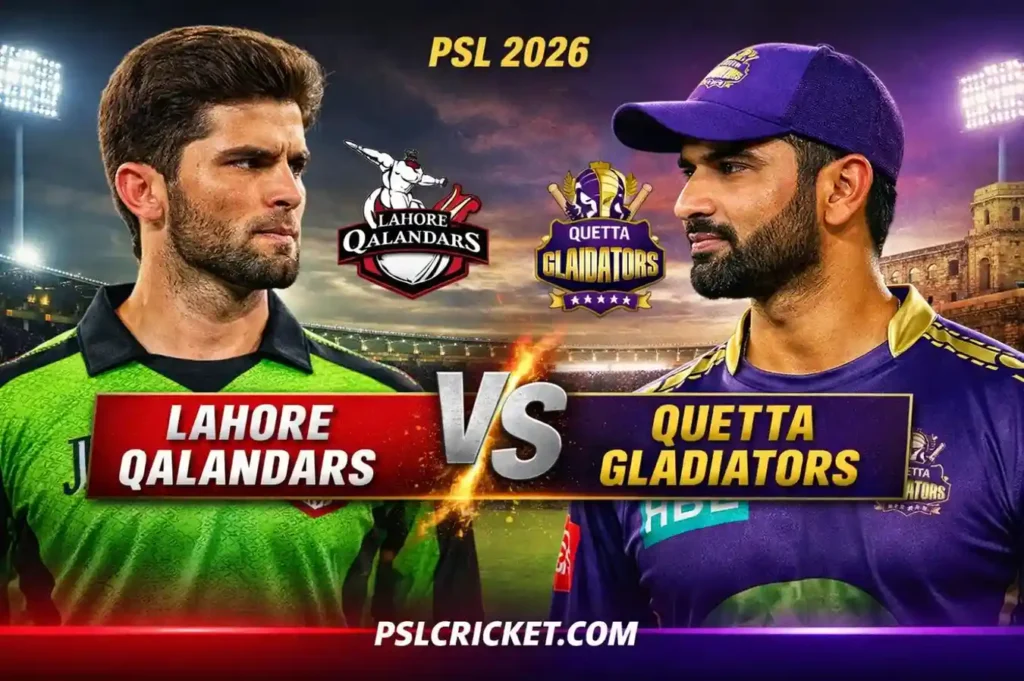 Lahore Qalandars vs Quetta Gladiators