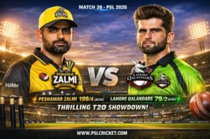 Peshawar Zalmi vs Lahore Qalandars