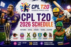 CPL T20 2026 Schedule